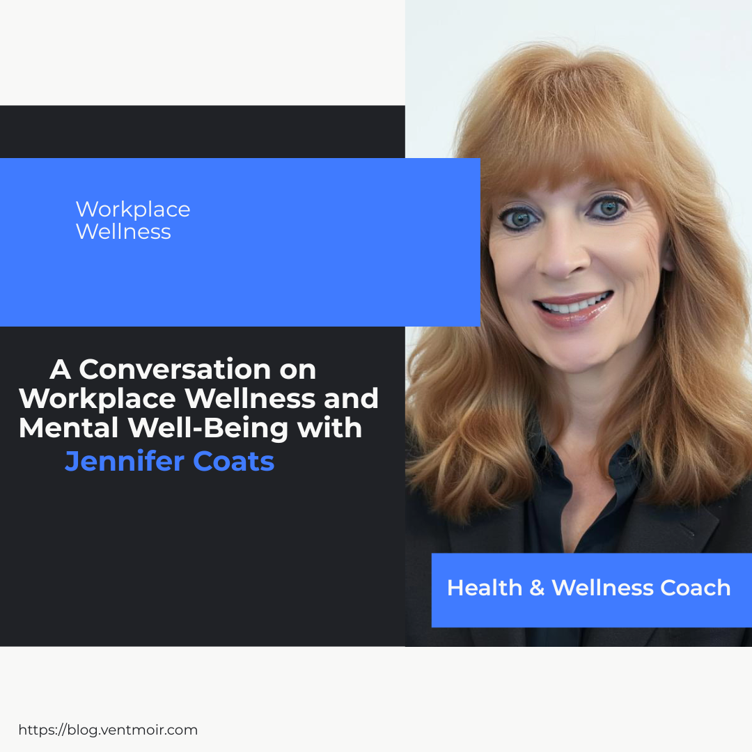 A Conversation on Workplace Wellness and Mental Well-Being with Jennifer Coats